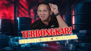 Ahok Opens Up About Pertamina Corruption: Power is Involved! #ahok