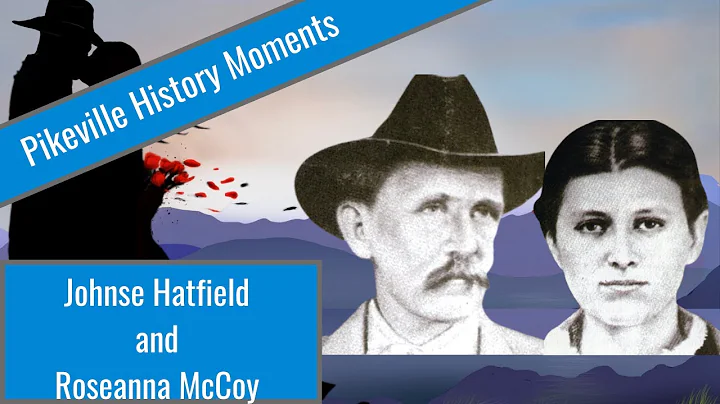 Johnse Hatfield and Roseanna McCoy: The Mountain R...