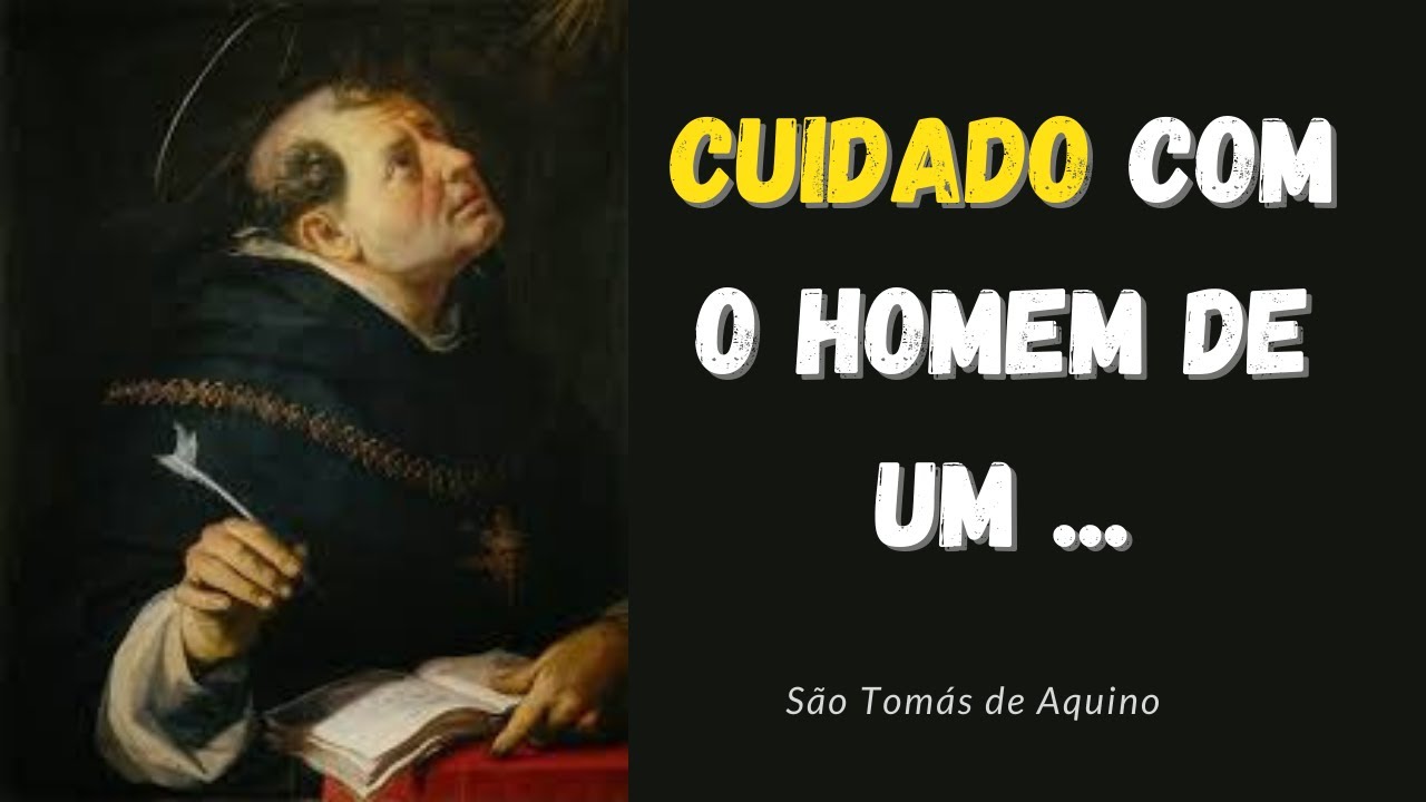 SÃO TOMÁS DE AQUINO - As mais belas frases de São Tomás de Aquino - Santo Católico | Sabedoria e fé