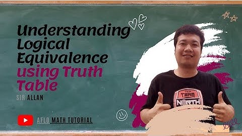 Understanding Logical Equivalence using Truth Table