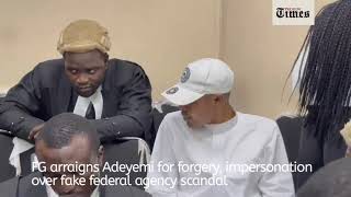 FG arraigns Adeyemi for forgery, impersonation over fake federal agency scandal