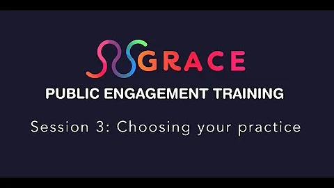 Public Engagement training 3 - Public Engagement in practice