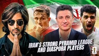 Iran's Secret to FIFA WORLD CUP Qualification | Pyramid League and Diaspora Players