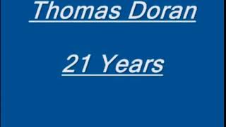 Thomas Doran -21 years