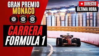 🔴 F1 DIRECTO | GRAN PREMIO DE MÓNACO 2024 - CARRERA - Live Timing