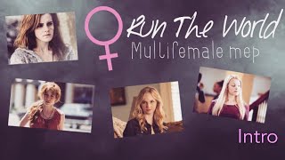 Run The World [multifemale mep] *OPEN* (READ DESCRIPTION)