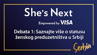 Visa She’s Next debata: Saznajte više o statusu ženskog preduzetništva u Srbiji