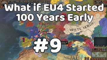 What If EU4 Started 100 Years Early AI Only Battle #9