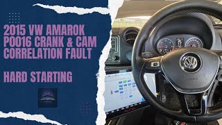 P0016 VW AMAROK HARD STARTING FAULT AFTER REPAIRS WERE DONE