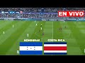 🔴 EN VIVO : HONDURAS 🇭🇳 vs COSTA RICA 🇨🇷 | Clasificatorias Mundial CONCACAF 2025 | Partido en Vivo |