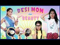 Desi Mom & Beauty - Episode 1 | Life Saving Hacks | Anaysa