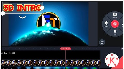 How to make 3d intro for YouTube KineMaster free On Mobile  3D intro kaise Banaye 2022 intro