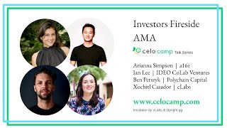Celo Camp Talk Series - Investors AMA