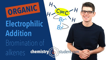 Alkenes: Electrophilic Addition with Bromine, Br2, Bromination (A-level and IB Chemistry)