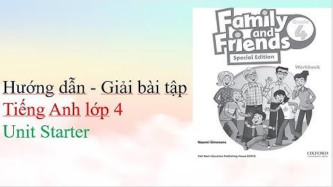 Bài tập tiếng anh lớp 4 family and friends