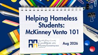 Helping Homeless Students: McKinney-Vento 101 - August 19, 2026