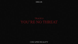 Youre No Threat (FT DELIRIUM)