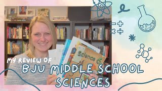 My Review of BJU Middle School Sciences | Pros & Cons
