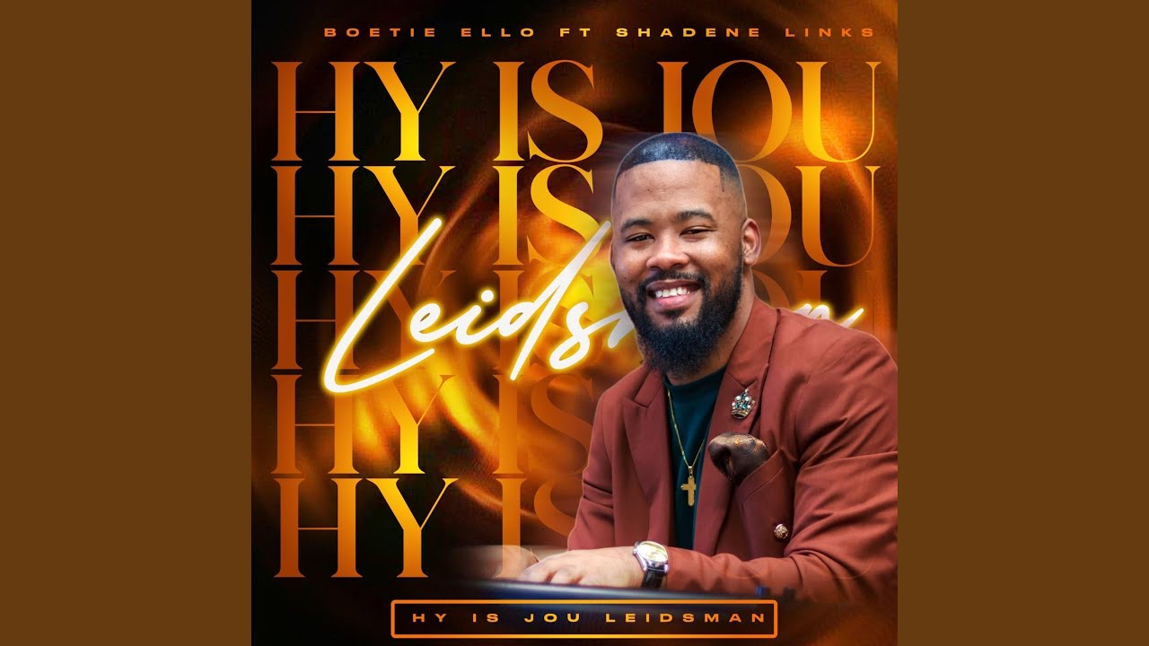 Hy is jou leidsman. (feat. Shadene Links)