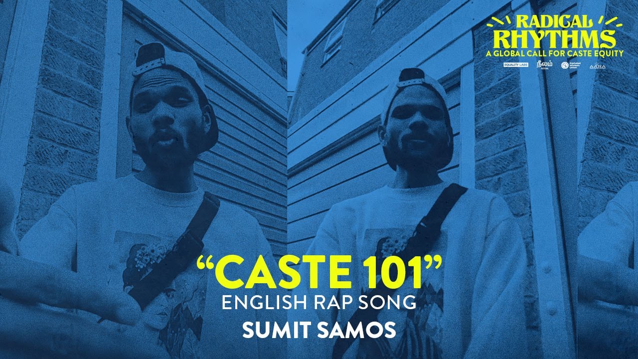 CASTE 101 | Sumit Samos | Radical Rhythms | Neelam Social | Equality Labs | AWU | AANA