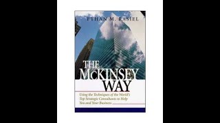 The McKinsey Way - Ethan M. Rasiel - Part 3-5 Audiobook