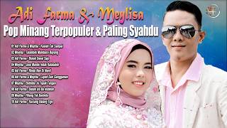 Full Album Adi Farma & Meylisa - Pop Minang Terpopuler & Paling Syahdu [ Compilation VD HD]