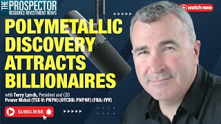 Famous Terry Lynch: "2025 and 2026 Will Be Our Biggest Years" Polymetallic Discovery Attracts Billionaires Profile