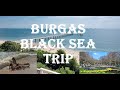 BURGAS BLACK SEA TRIP | Bulgaria during pandemic 2020