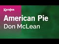 American Pie - Don McLean | Karaoke Version | KaraFun