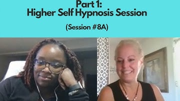 (Session #8A) Higher Self Hypnosis Session
