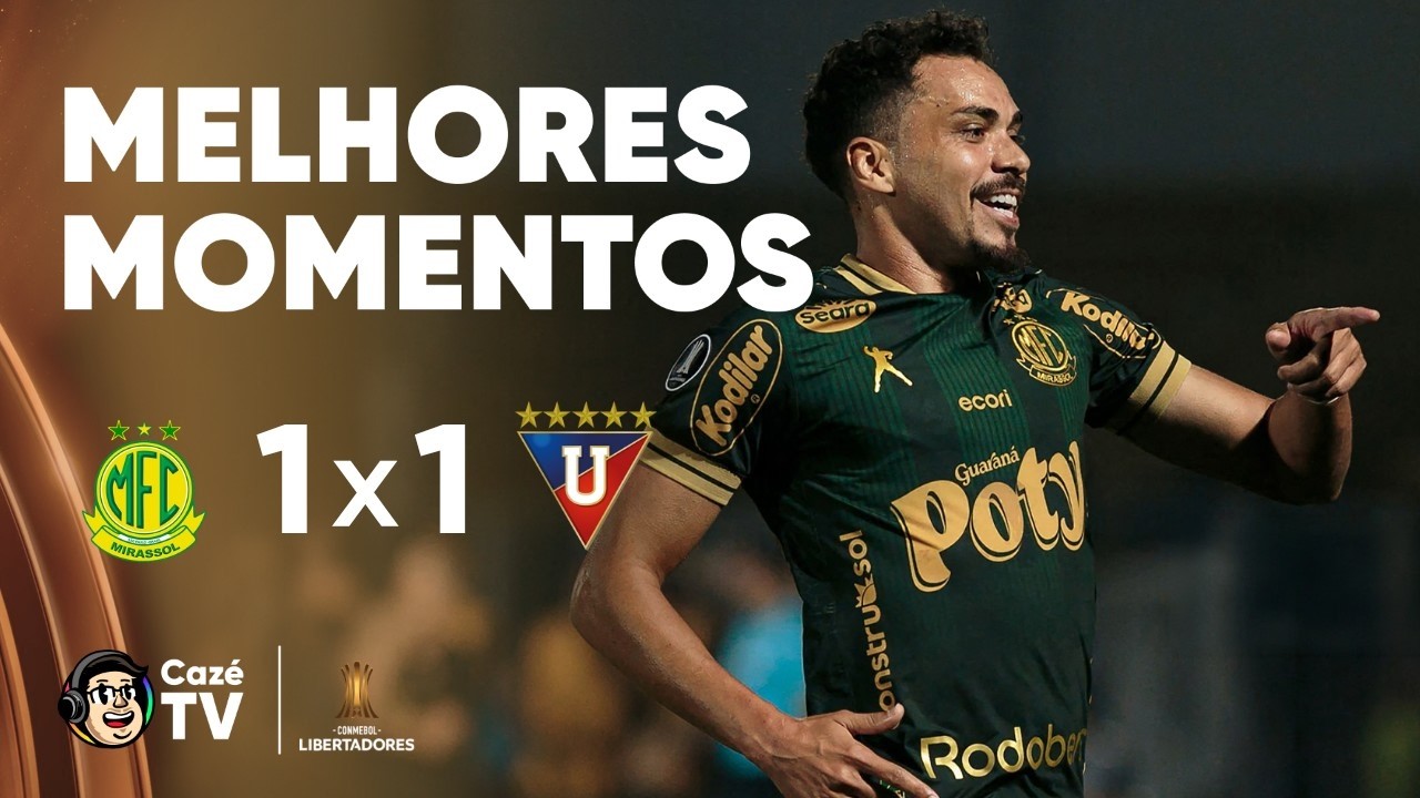 MELHORES MOMENTOS: MIRASSOL 1 X 1 LDU | OITAVAS (IDA) | CONMEBOL LIBERTADORES 2026