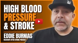 High Blood Pressure & Stroke, Recovery - Eddie Burnias
