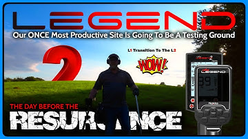 Nokta Legend RESURGENCE Nokta Legend 2 Metal Detector REDEFINE Metal Detecting & IGNITING OLD SITES