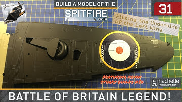 Build a model Spitfire Mk1A - Issue 31. A 1/18 Scale model aircraft build by Hachette PartWorks Ltd.
