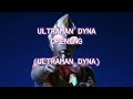 Ultraman Dyna (Opening Ultraman Dyna) lyrics