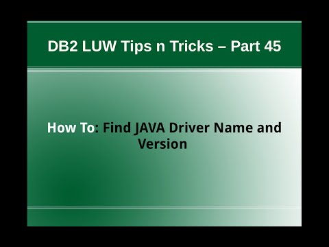 DB2 Tips n Tricks Part 45 - How To Find JAVA Driver Name and Version