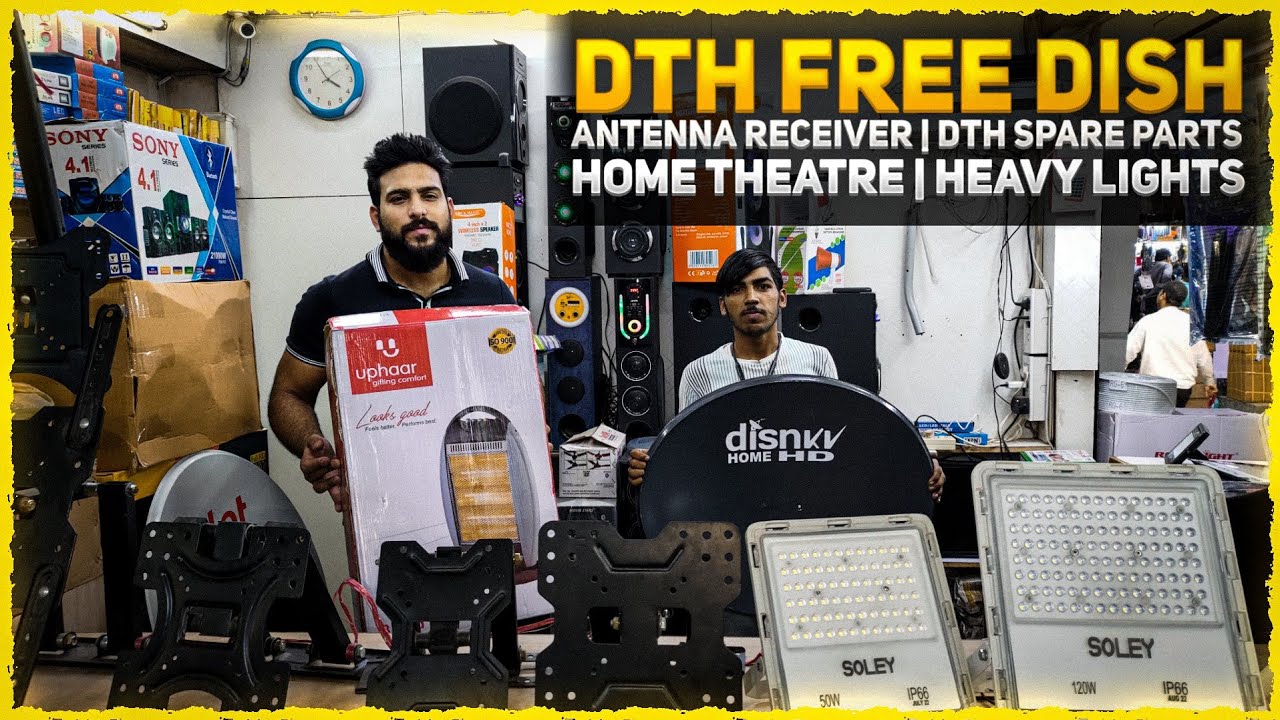 Home Theater, DTH Free Dish Wholesale Market । All Spare Parts of DTH and Heavy Lights YouTube