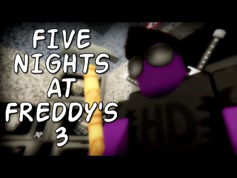 FNAF3 song 'Die in a fire' [ROBLOX Animation] The living Tombstone - FIVE NIGHTS AT FREDDY'S 3 SONG - Credit to TheLivingTombstone for the aweosme song!