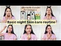 My Night skin care routine.. with minimum products.. useful for teenagers