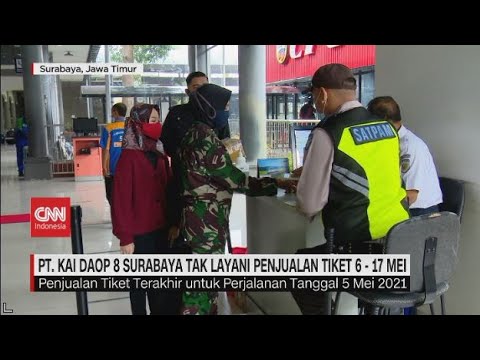PT. KAI Daop 8 Surabaya Tak Layani Penjualan Tiket 6 - 17 Mei