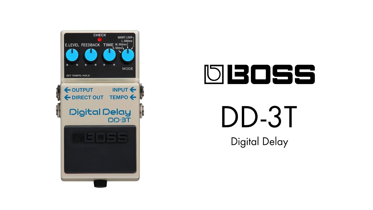 【エフェクター 試奏動画】BOSS DD-3T Digital Delay デジタルディレイ