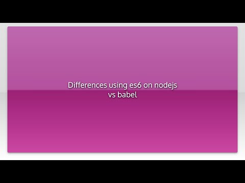Differences using es6 on nodejs vs babel