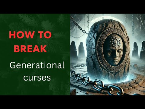 How to break Generational curses: powerful prayers to break curses ...