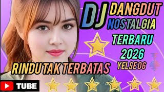 DJ dangdut nostalgia.rindu Tak terbatas💯 Ok banget, cocok untuk teman kerja santai perjalanan 
