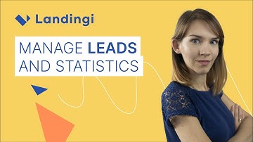 Manage Leads and Stats in Landingi platform - a guide for beginners