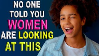 No One Told You Women Are Looking At THIS, Hidden Factor That Can Make or Break Your Attractiveness