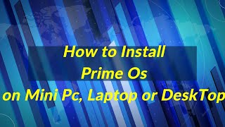 how to install prime os on a mini pc - laptop or desktop. it's philly. it's about options. 👍😎👍