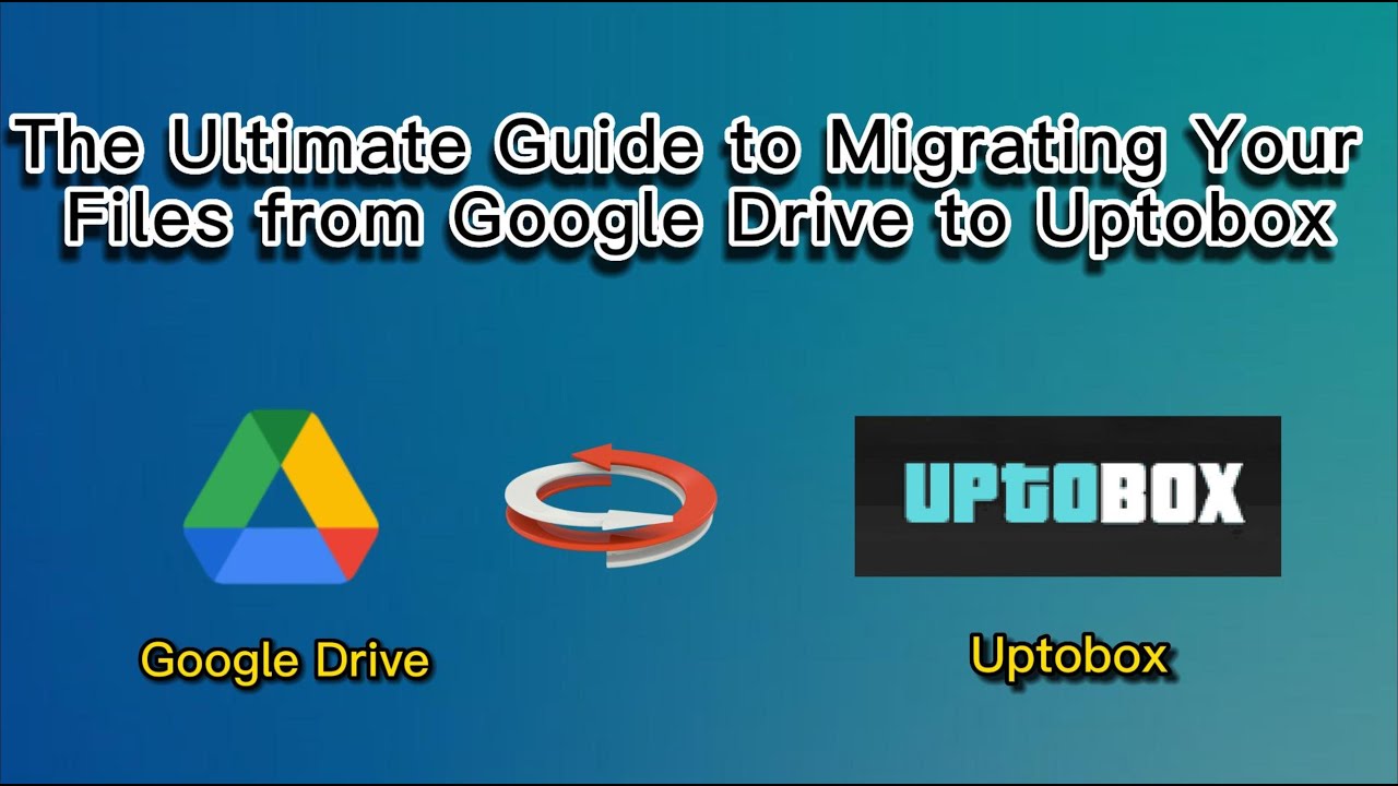 The Ultimate Guide Migrate Files In Minutes From Google Drive To the-ultimate-guide-migrate-files-in-minutes-from-google-drive-to