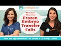 What to do When Your Frozen Embryo Transfer Fails with Dr. Meivys Garcia