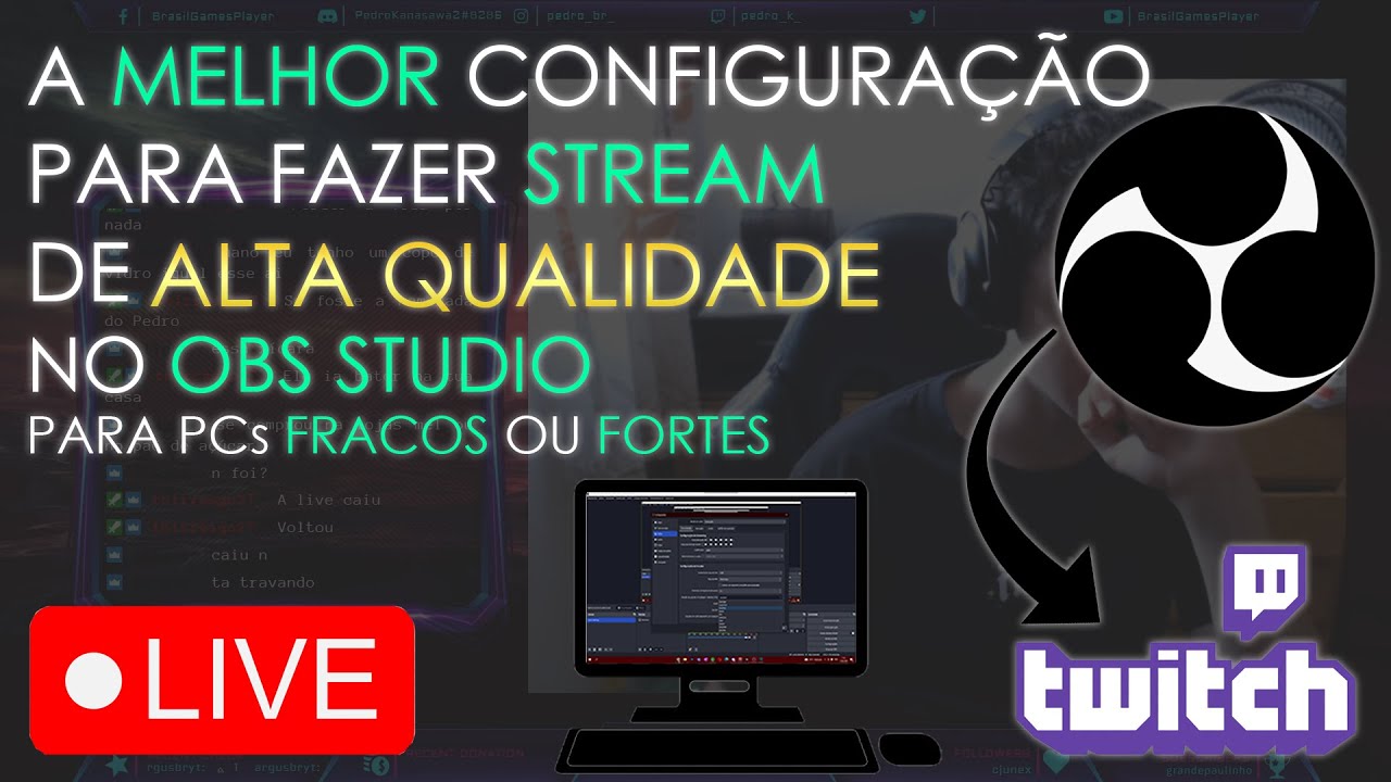 Como configurar OBS Studio para fazer Stream Live de Alta Qualidade Com ...